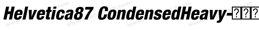 Helvetica87 CondensedHeavy字体转换